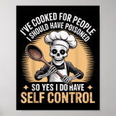 Poster Funny I've Cooked For People I Should Have Isoned  (Devant)