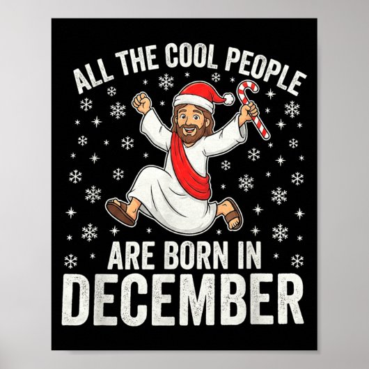 Poster Funny Jesus Born In December Christmas Birthday Hu (Devant)