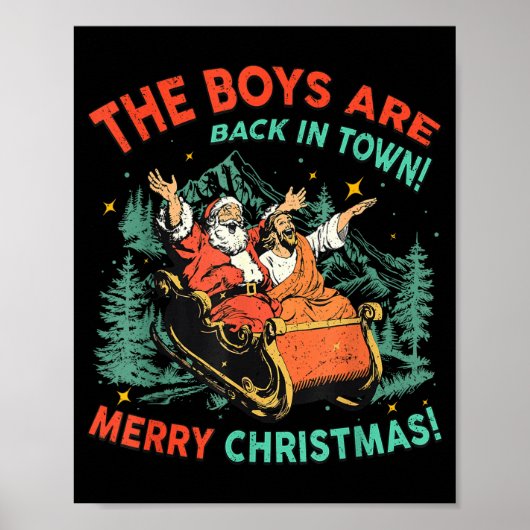 Poster Funny Jesus Santa The Boys Are Back In Town Merry  (Devant)