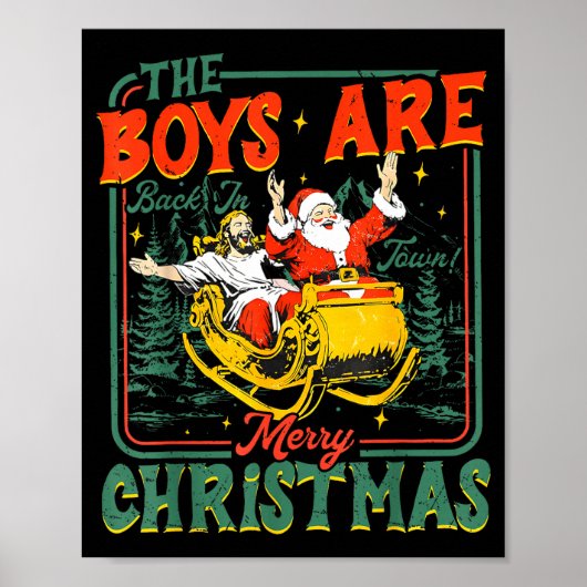 Poster Funny Jesus Santa The Boys Are Back In Town Merry  (Devant)