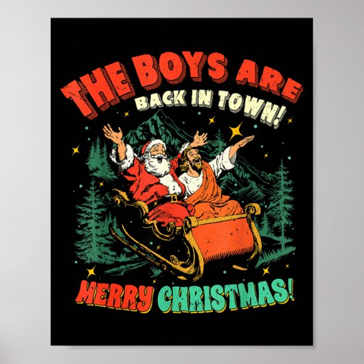 Poster Funny Jesus Santa The Boys Are Back In Town Merry (Devant)