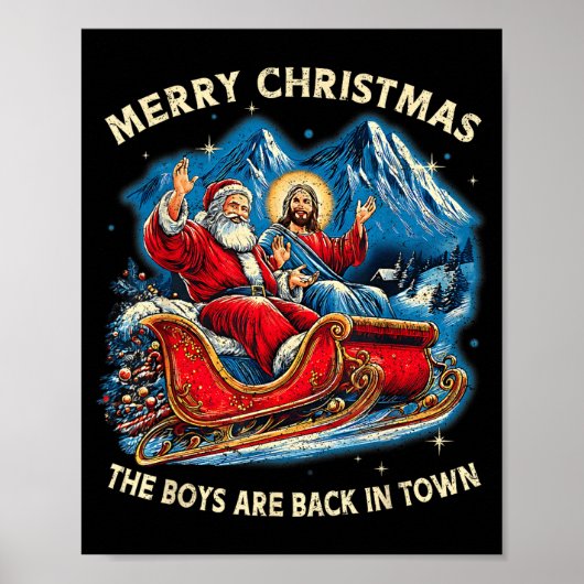 Poster Funny Jesus Santa The Boys Are Back In Town Merry  (Devant)