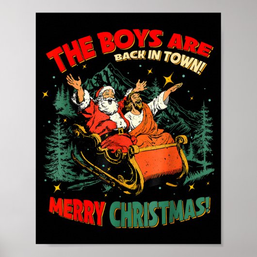 Poster Funny Jesus Santa The Boys Are Back In Town Merry (Devant)