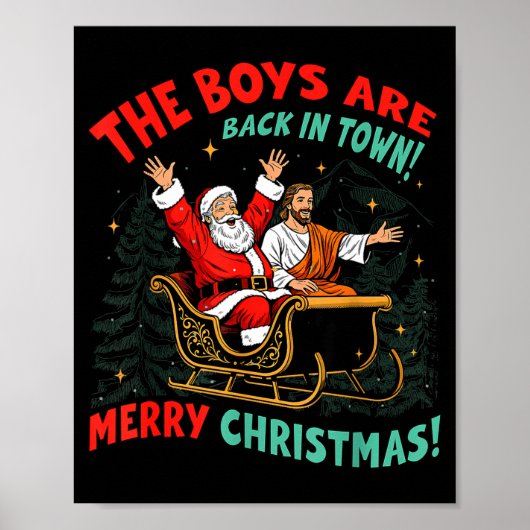 Poster Funny Jesus Santa The Boys Are Back In Town Merry  (Devant)