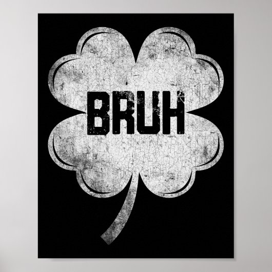 Poster Funny Jour de la Saint Patrick Bruh mème Shamrock  (Devant)