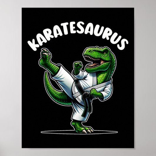 Poster Funny Karatesaurus Dinosaur T Rex In Karate Gi Bla (Devant)
