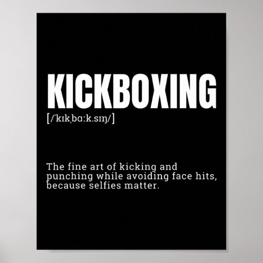 Poster Funny Kickboxing Hobby Quote Definition  (Devant)