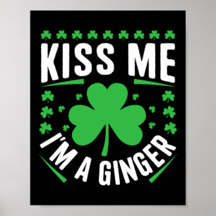 Poster Funny Kiss Me I'm A Ginger Irish Family St Patrick