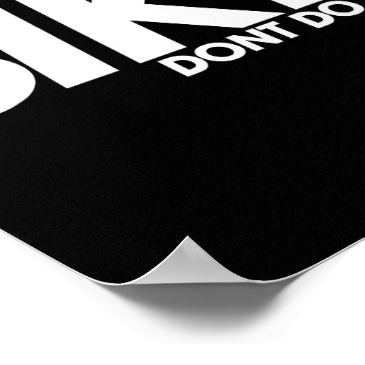 Poster Funny Lazy Quote, Sike Dont Do It, Humor Meme  (Coin)