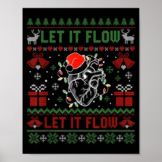 Poster Funny Let It Flow Anatomy Heart Cardiac Nurse Grou (Devant)