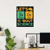 Poster Funny Lets Tacos Bout Science Professeur Scientifi (Bureau à domicile)