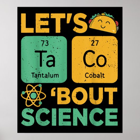 Poster Funny Lets Tacos Bout Science Professeur Scientifi (Devant)