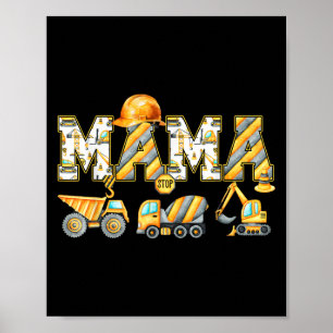 Poster Funny Mama Construction Excavateur Enfants Corresp