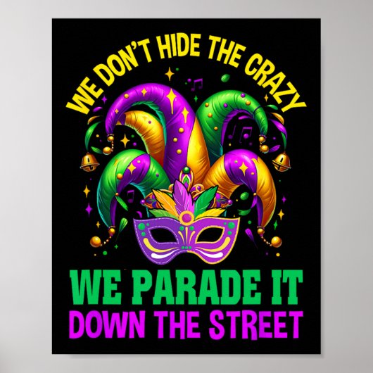 Poster Funny Mardi Gras On ne cache pas Crazy Parade Stre (Devant)