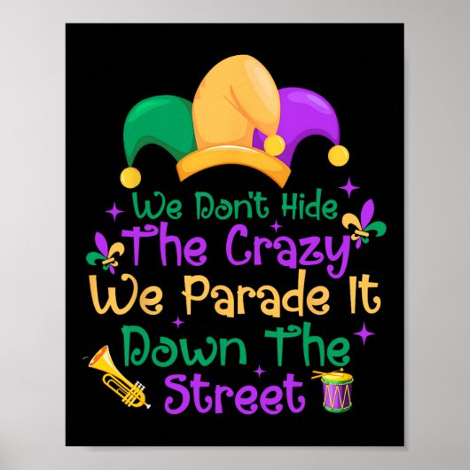 Poster Funny Mardi Gras On ne cache pas Crazy Parade Stre (Devant)