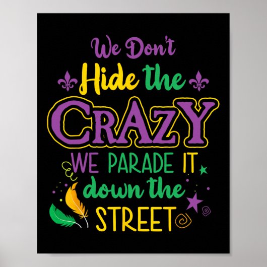 Poster Funny Mardi Gras On ne cache pas Crazy Parade Stre (Devant)
