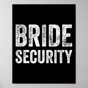 Poster Funny Mariage Shirt Bride sécurité