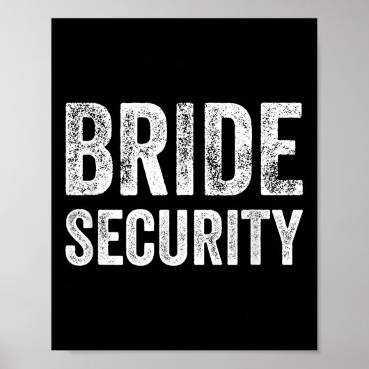 Poster Funny Mariage Shirt Bride sécurité (Devant)