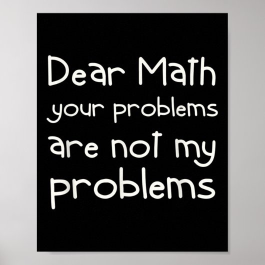 Poster Funny Math Quote Dear Math For Girls Boys Teens Sa (Devant)