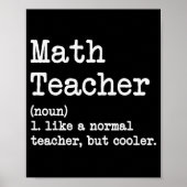 Poster Funny Math Teacher, Like A Normal Teacher But Cool (Devant)