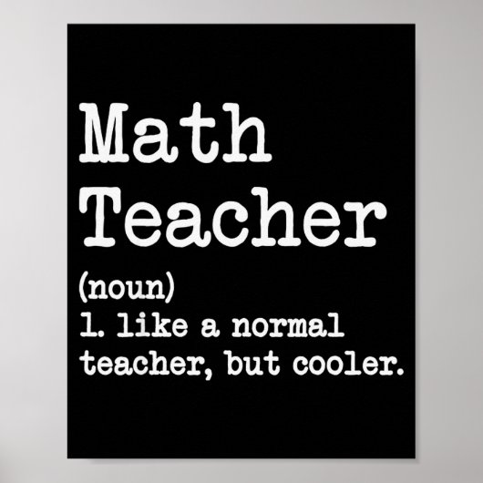 Poster Funny Math Teacher, Like A Normal Teacher But Cool (Devant)