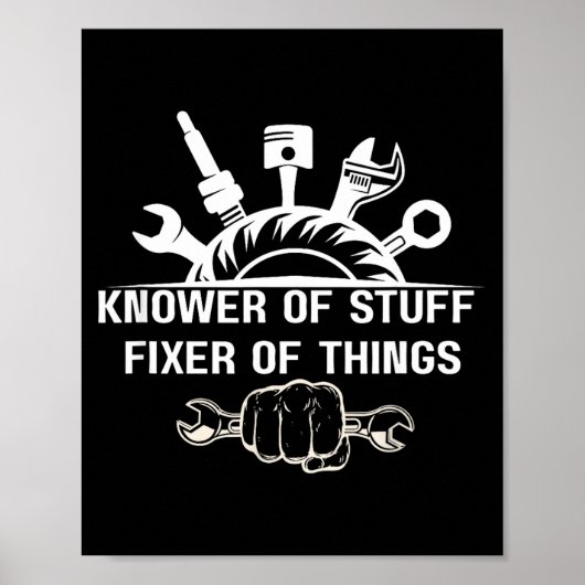 Poster Funny Mechanic Quote Knower Of Stuff Fixer Of Thin (Devant)