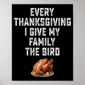 Poster Funny Mens Joke Every Thanksgiving I Give My Famil (Devant)
