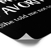 Poster Funny Mom’s Favorite Quote For Son Or Daughter  (Coin)