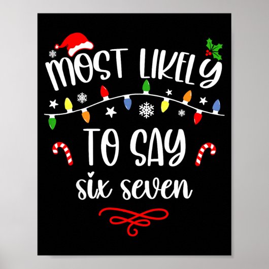Poster Funny Most Likely To Say Six Seven 67 Meme Christm (Devant)