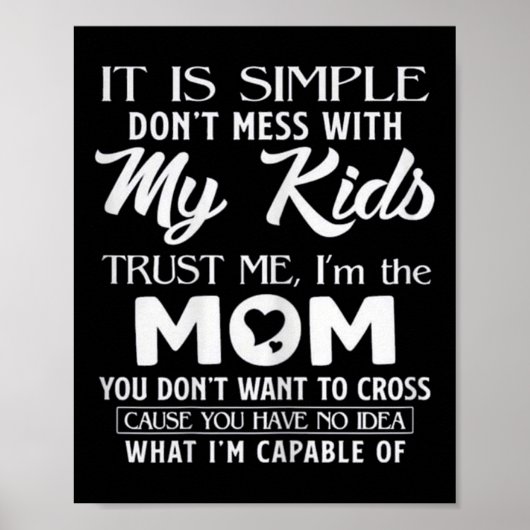 Poster Funny Mother's Day Gift For Moms Womens Its Simple (Devant)