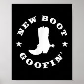 Poster Funny New Boot Goofin Cowboy Boot Meme Quote  (Devant)