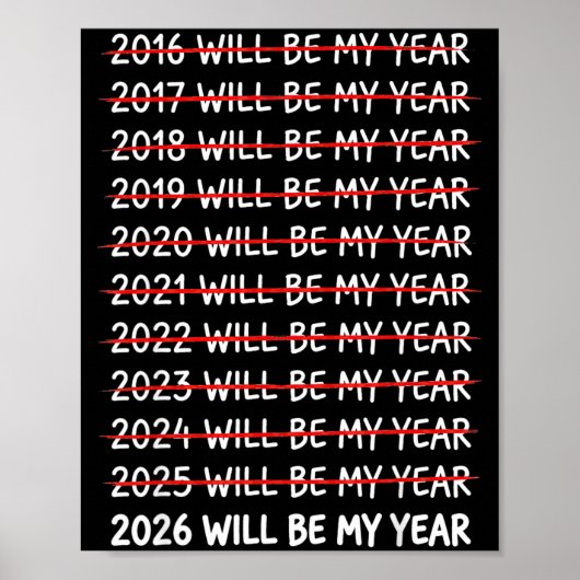 Poster Funny New Year Resolution 2026 Will Be My Year Hum (Devant)