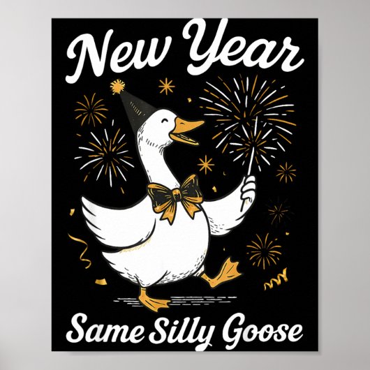 Poster Funny New Year Same Silly Goose Happy New Year 202 (Devant)