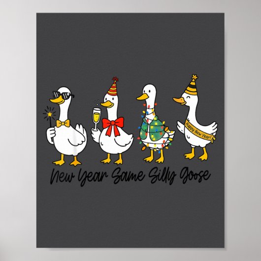 Poster Funny New Year Same Silly Goose Happy New Year 202 (Devant)