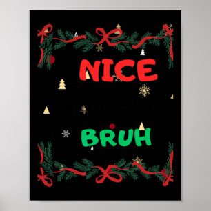 Poster Funny Nice Naughty Bruh Noël
