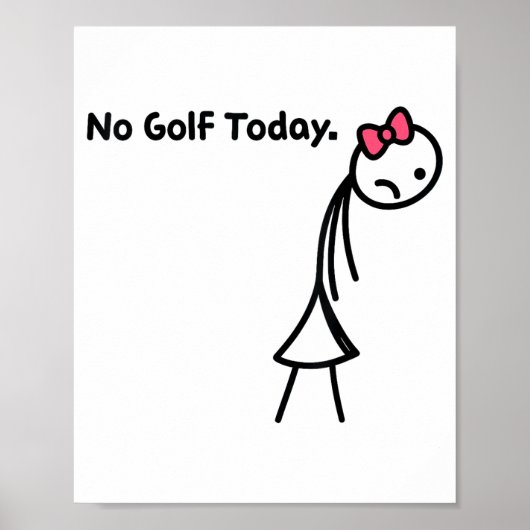 Poster Funny No Golf Today Golf Srt For Golf Lovers Girls (Devant)