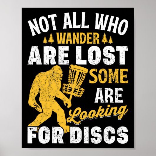 Poster Funny Not All Who Wander Are Lost Disc Golf Big Fo (Devant)