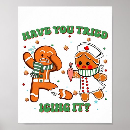 Poster Funny Nurse Christmas, Have You Tried Icing It Lon (Devant)