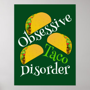 Poster Funny Obsessionnel Taco Disorder Restaurant Mexica