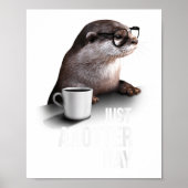 Poster Funny Otter - Just Anotter Day For Otter Lover (Devant)