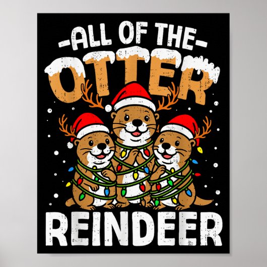 Poster Funny Otter Reindeer Santa Christmas Animal Pun Xm (Devant)