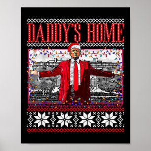 Poster Funny Papa est à la maison Trump Sweater de Noël L