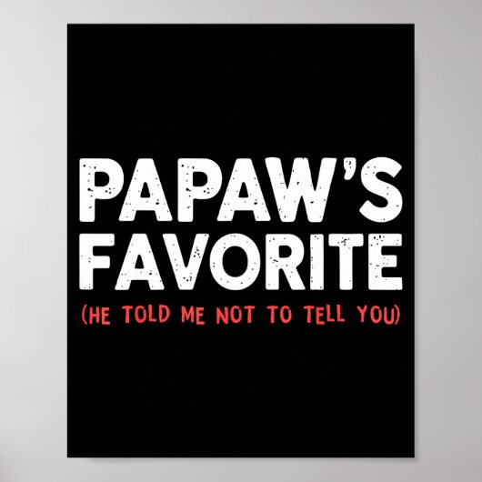 Poster Funny Papaw's Favorite Granhild I'm Papaw's Favori (Devant)