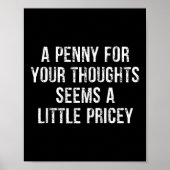 Poster Funny, Penny For Your Thoughts Raglan Baseball Tee (Devant)