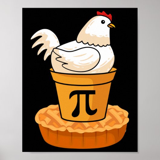 Poster Funny Pi Day - Chicken Pot Pie - Mathématiques mat (Devant)