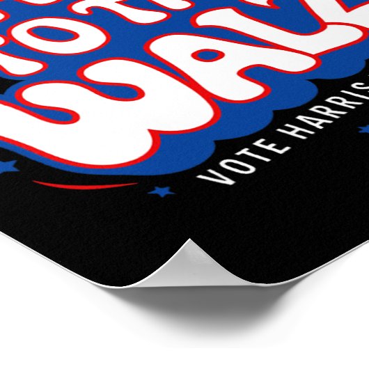 Poster Funny Pro Kamala Harris Walz Election 2024 Balz To (Coin)