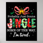 Poster Funny Probably Just Gonna Jingle Some Of The Way I (Devant)