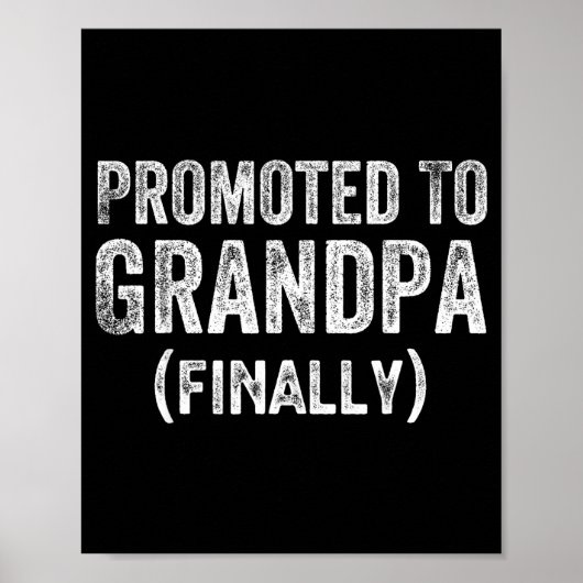 Poster Funny Promoted To Grandpa Finally Pregnancy Announ (Devant)