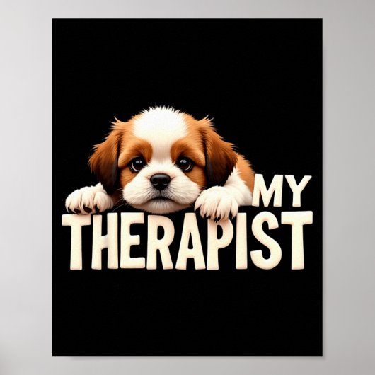 Poster Funny Puppy My Therast Shih Tzu Dog (Devant)