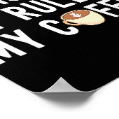 Poster Funny Quote Coffee Lover My House My Rules My Coff (Coin)